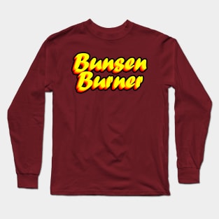 Bunsen Burner Long Sleeve T-Shirt